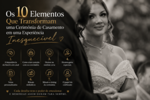 os 10 elementos de uma celebração inesquecível
